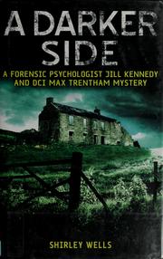 Cover of: A darker side | Shirley Wells