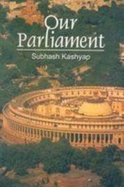 Our Parliament by Subhash C. Kashyap