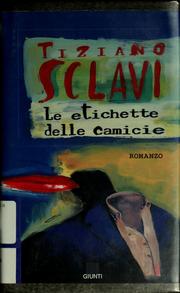 Cover of: Le etichette delle camicie by Tiziano Sclavi