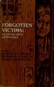 Forgotten victims by George Nicholson, Thomas W. Condit, Stuart Greenbaum