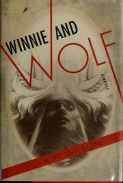 Winnie and Wolf by A. N. Wilson