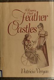 Cover of: Feather Castles by Patricia Veryan