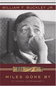 Miles Gone by by William F. Buckley