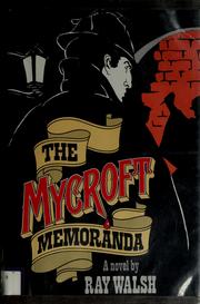 Cover of: The Mycroft memoranda: a novel