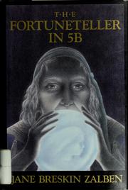 Cover of: The fortuneteller in 5B by Jane Breskin Zalben