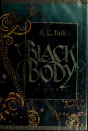 Cover of: Black body by H. C. Turk