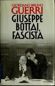 Cover of: Giuseppe Bottai, fascista by Giordano Bruno Guerri