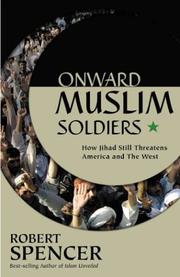 Cover of: Onward Muslim Soldiers: How Jihad Still Threatens America and the West