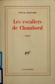 Cover of: Les escaliers de Chambord: roman