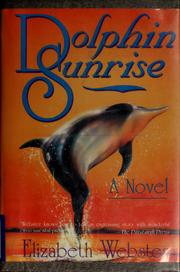 Cover of: Dolphin sunrise by Elizabeth Webster