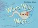 Cover of: Where Willy Went