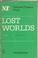 Cover of: Lost worlds