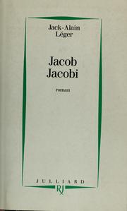 Cover of: Jacob Jacobi by Jack-Alain Léger, François Ponchaud