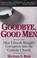 Cover of: Goodbye, Good Men