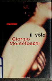 Cover of: Il volo by Giorgio Montefoschi