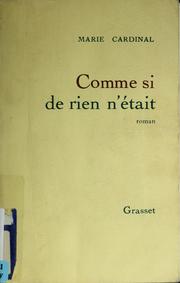 Cover of: Comme si de rien n'était: roman
