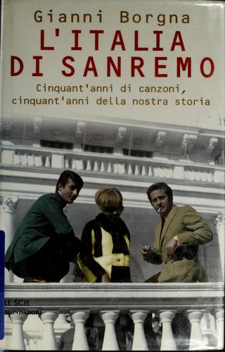 L'Italia di Sanremo by Gianni Borgna