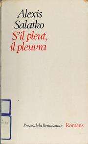 Cover of: S'il pleur, il pleuvra: roman