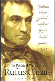 Cover of: The Political Writings of Rufus Choate