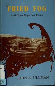 Cover of: Fried fog and other Cape Cod yarns