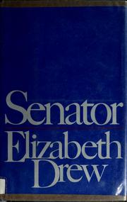 Senator by Elizabeth A. Drew