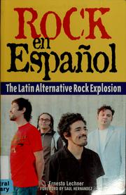 Cover of: Rock en Español: the Latin alternative rock explosion