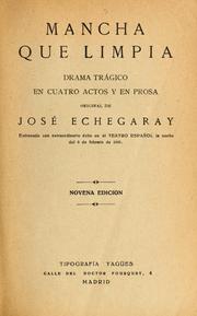 Cover of: Mancha que limpia by José Echegaray