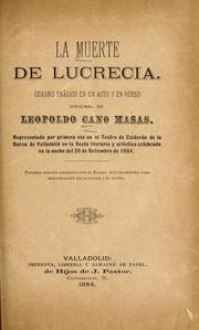 Cover of: La muerte de Lucrecia.: Cuadro trágico en un acto y en verso