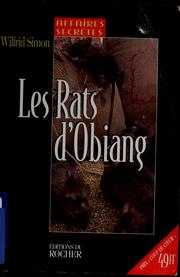 Cover of: Les rats d'Obiang by Wilfrid Simon