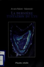 Cover of: La dernière tentation du lys