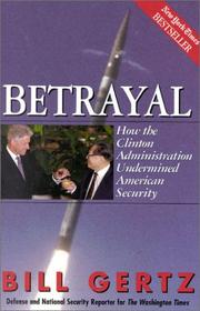 Cover of: Betrayal by Bill Gertz