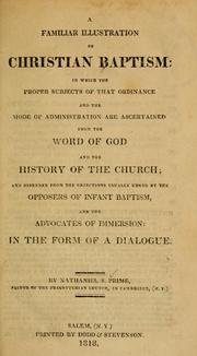 Cover of: A familiar illustration of Christian baptism by Nathaniel S. Prime
