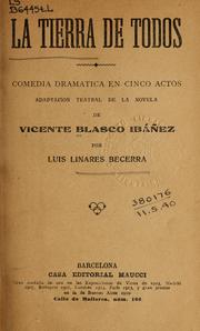 Cover of: La tierra de todos: comedia dramatica en cinco actos