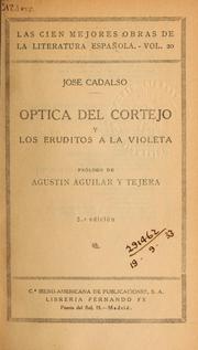 Cover of: Óptica del cortejo by José Cadalso