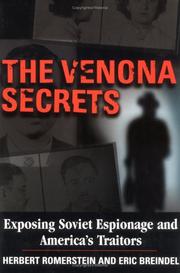 Cover of: The Venona Secrets, Exposing Soviet Espionage and America's Traitors