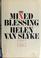 Cover of: The mixed blessing