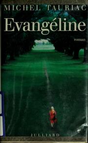 Cover of: Evangéline: roman