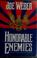 Cover of: Honorable enemies