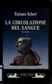 Cover of: La circolazione del sangue: romanzo