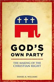 God's Own Party by Daniel K. Williams