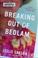Cover of: Breaking out of Bedlam