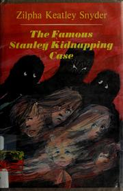 Cover of: The Famous Stanley Kidnapping Case