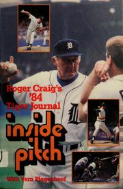 Cover of: Inside pitch: Roger Craig's '84 Tiger journal