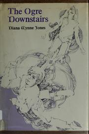 Cover of: The ogre downstairs by Diana Wynne Jones