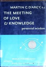 Cover of: The meeting of love and knowledge: perennial wisdom