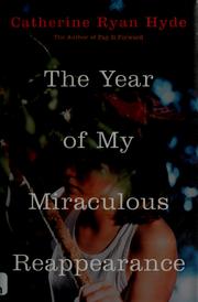 Cover of: The year of my miraculous reappearance
