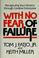 Cover of: With no fear of failure