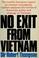 Cover of: No exit from Vietnam