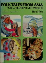 Cover of: Folk tales from Asia for children everywhere.