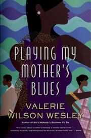 Cover of: Playing my mother's blues